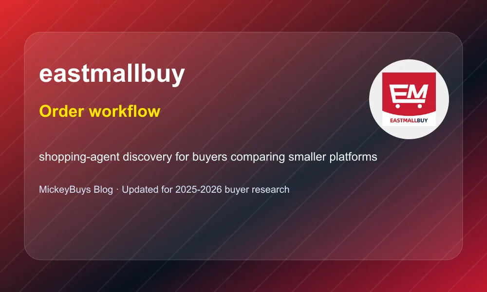 eastmallbuy order workflow and warehouse planning