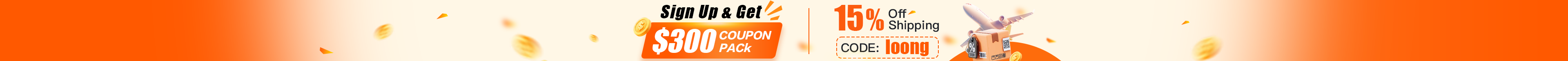 Sign up and get $300 coupon pack - 15% off shipping. Code: loong.